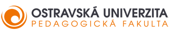 Ostravská univerzita — Pedagogická fakulta Ostravská univerzita — Pedagogická fakulta